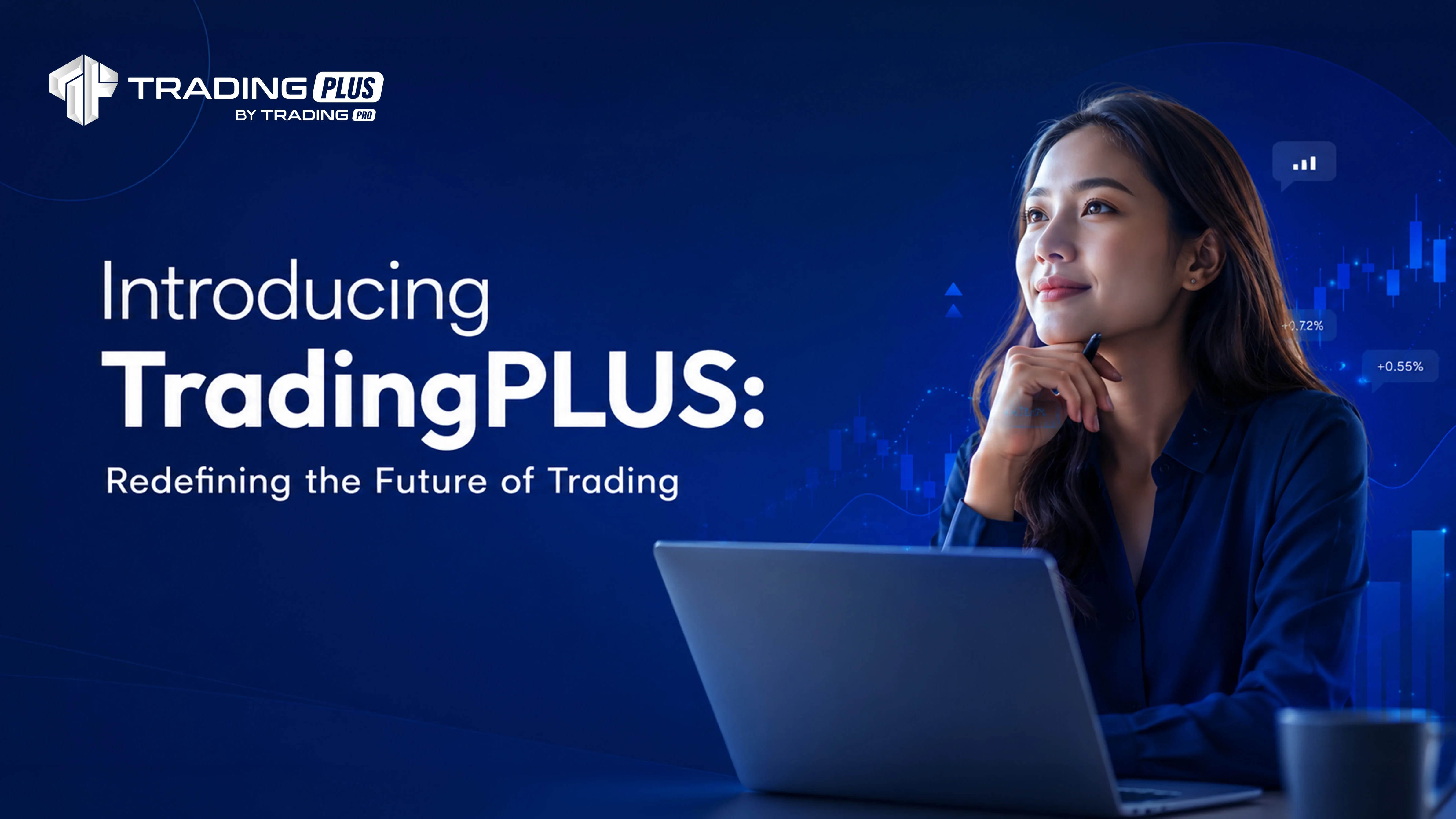 Introducing TradingPLUS: Redefining the Future of Trading